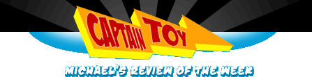 Michael's Review of the Week/Captain Toy